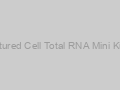 Blood/Cultured Cell Total RNA Mini Kit (50prep)